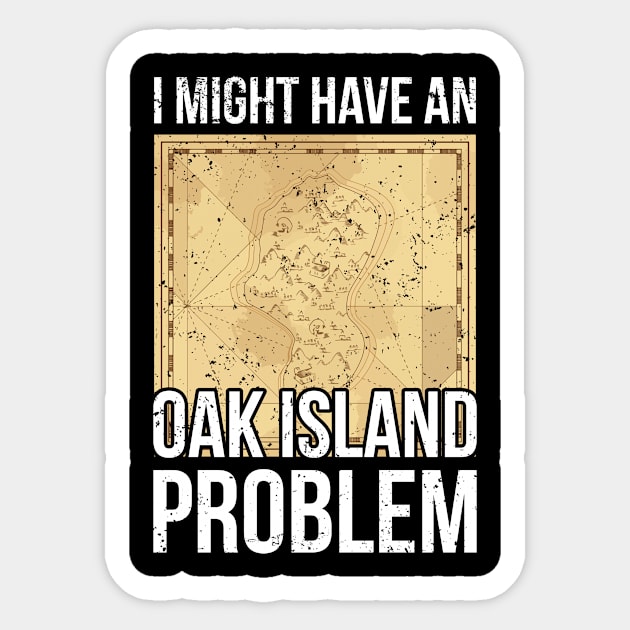 Oak Island Design for a Treasure Hunter Sticker by ErdnussbutterToast